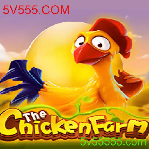 Descubra o 'ChickenFarm': O Jogo Estrategicamente Engajante de 5V555.COM
