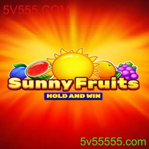 Descubra o Jogo SunnyFruits: Uma Aventura Frutífera com 5V555.COM